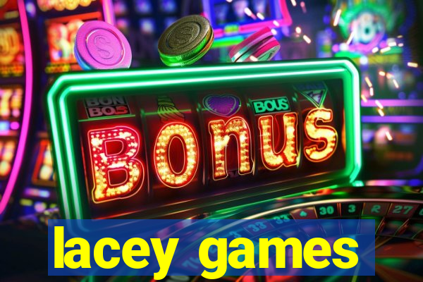 lacey games